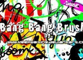 Bang_bang_brushes_by_keepwaiting