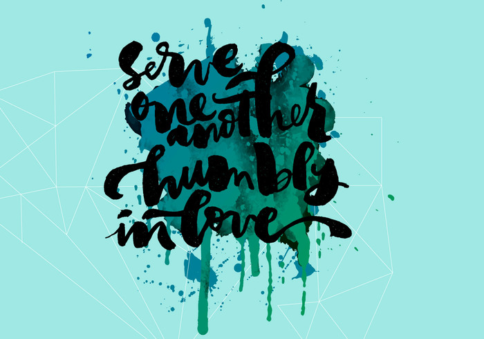 Drippy Inky Serve One Another Quote Drippy Inky Serve One Another Quote