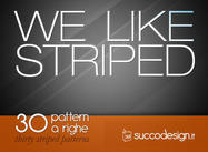 We_like_striped__30_pattern_a_righe__by_succodesign_punto_it