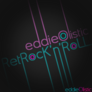 Eddieolistic_retrock_n_roll