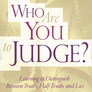 Who_are_you_to_judge