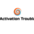 Activationtrouble