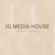 Igmediahouse