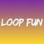 Loopfun